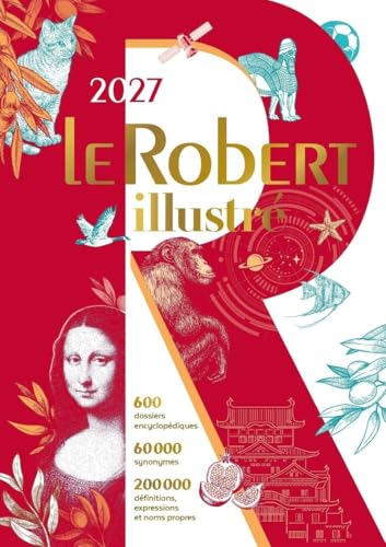 Le Robert illustré 2027 & son dictionnaire en ligne par Collectif, Alain Rey