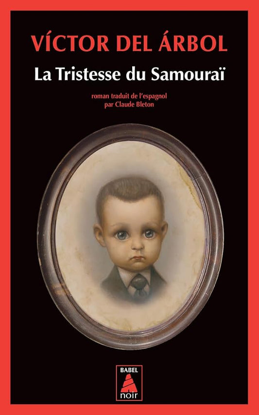 La tristesse du samouraï par Victor del Arbol