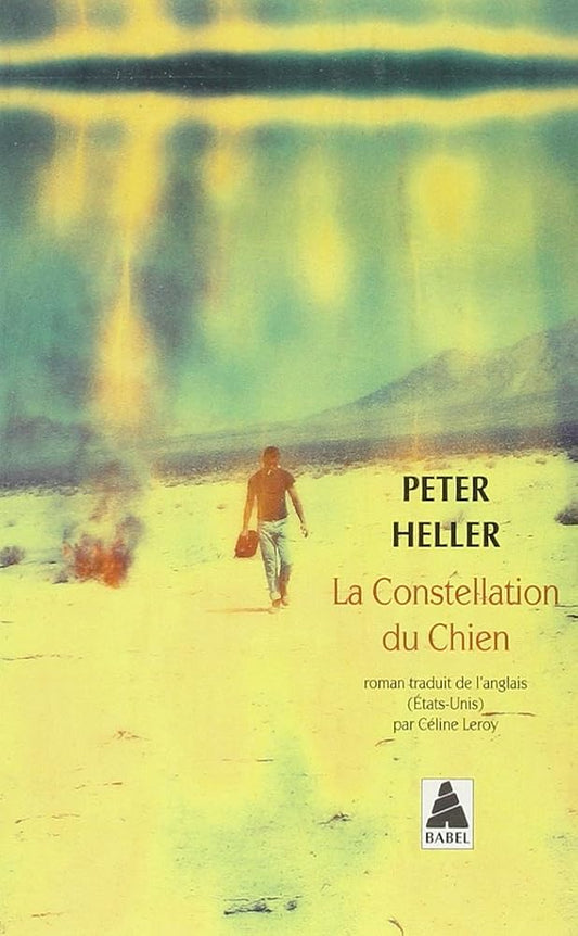 La constellation du chien par Peter Heller