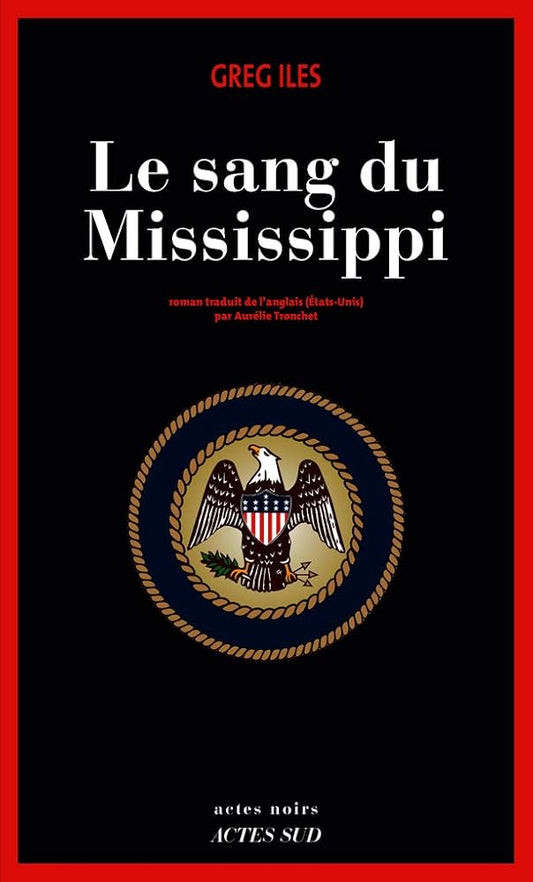 Le sang du Mississippi livre Greg Iles