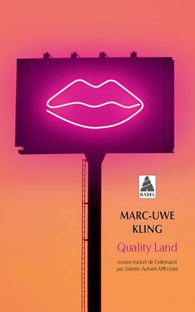 Quality Land par Marc-Uwe Kling