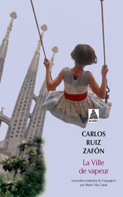 La ville de vapeur par Carlos Ruiz Zafon