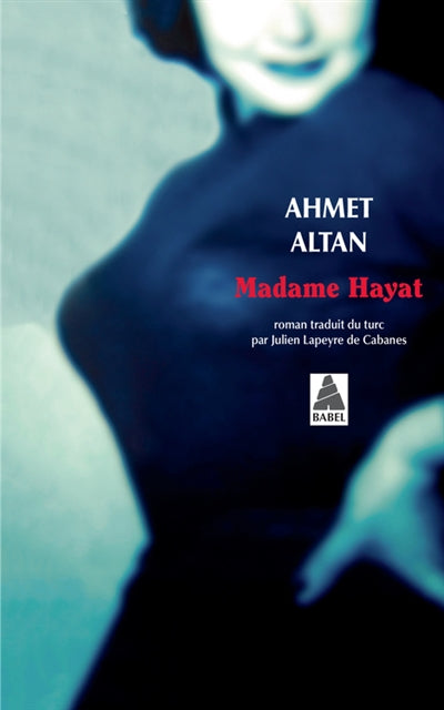 Madame Hayat par Ahmet Altan
