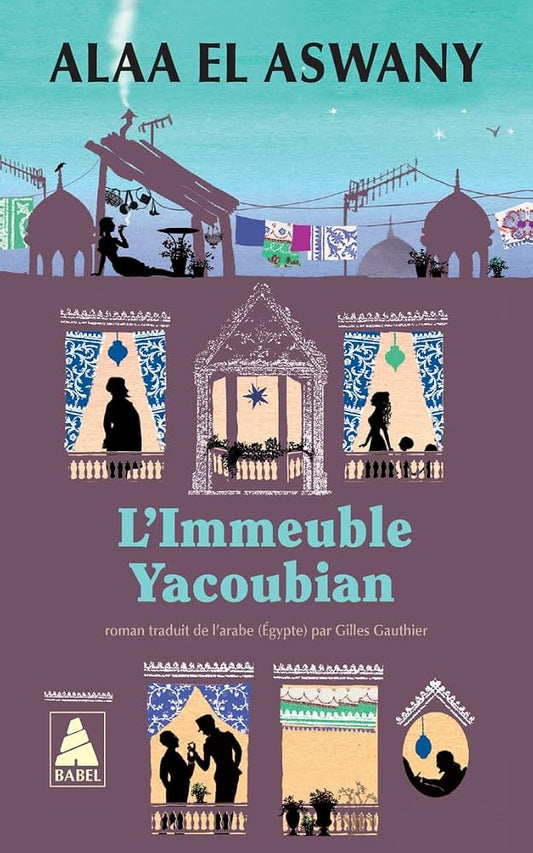 L'immeuble Yacoubian par Alaa el- Aswany