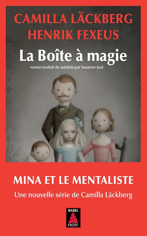 La boîte à magie par Camilla Läckberg, Henrik Fexeus