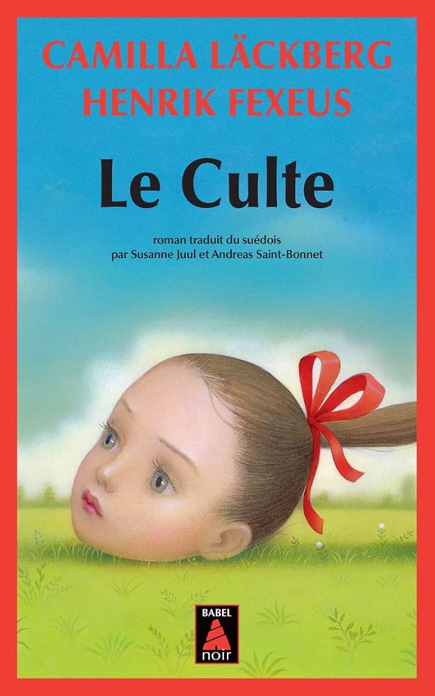 Le culte par Camilla Läckberg, Henrik Fexeus