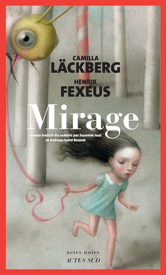 Mirage par Camilla Läckberg