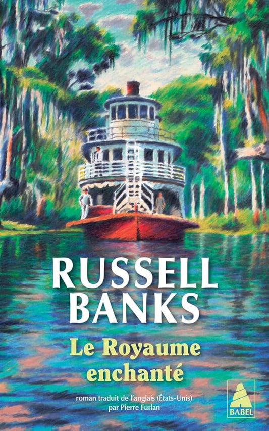 Le Royaume enchanté par Russell Banks