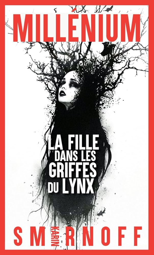 Millénium 8 : La fille dans les griffes du lynx par Karin Smirnoff