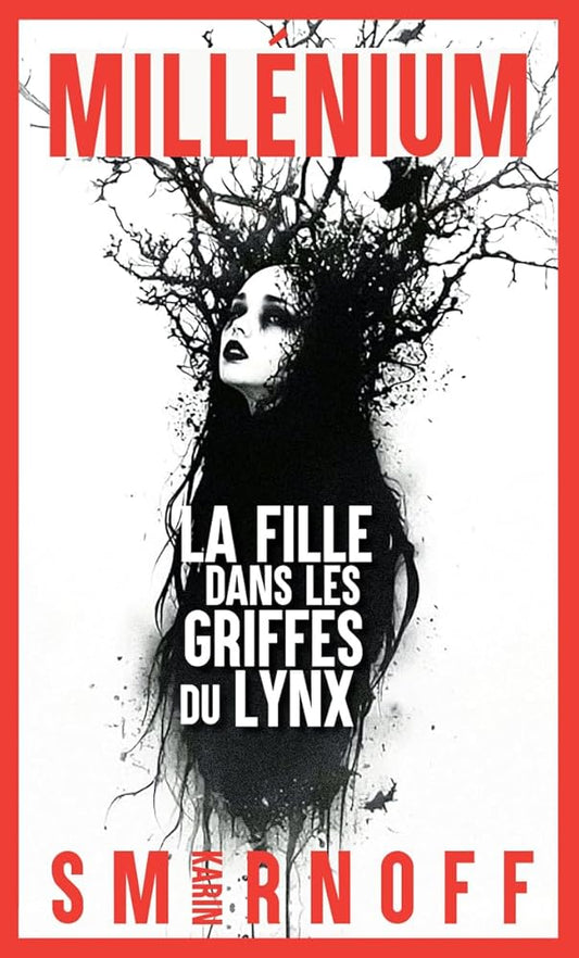 Millénium 8 : La fille dans les griffes du lynx par Karin Smirnoff