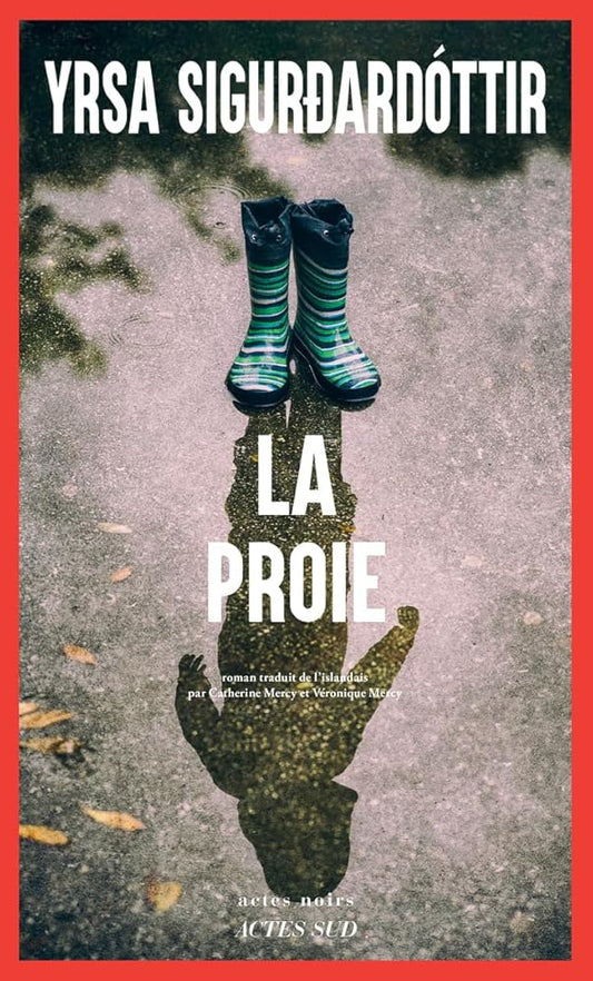La proie par Yrsa Sigurdardottir