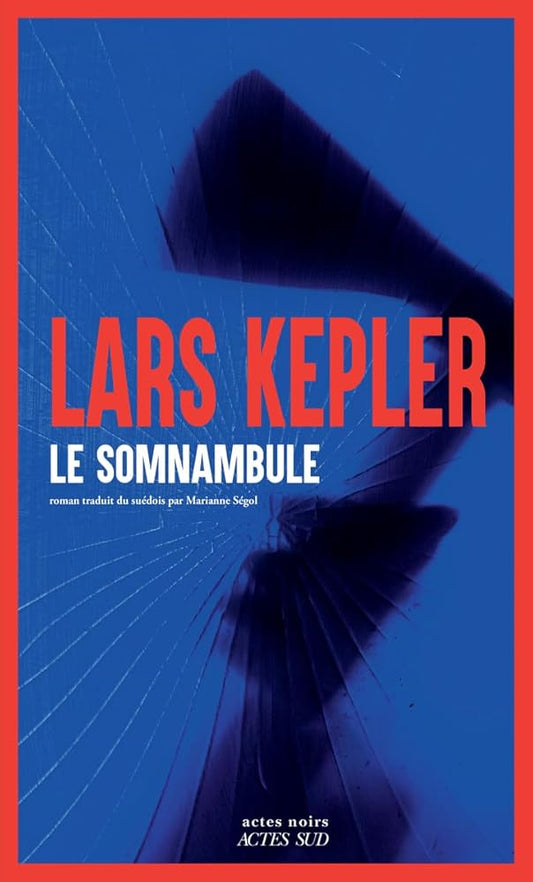 Le somnambule par Lars Kepler