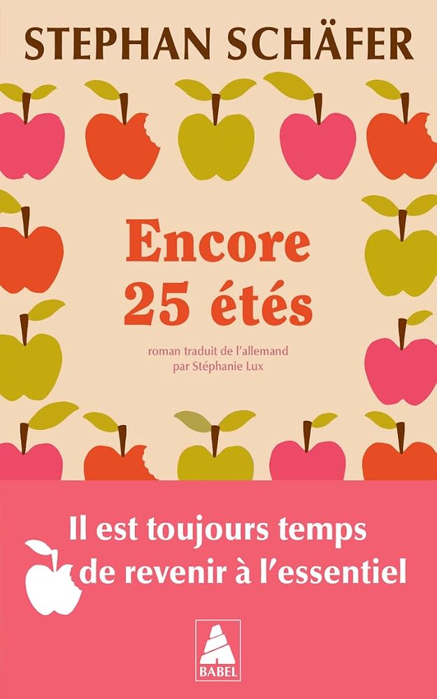 Encore 25 étés par Stephan Schäfer