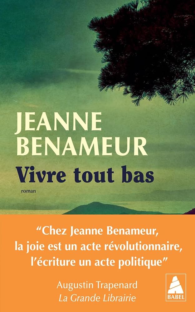 Vivre tout bas par Jeanne Benameur