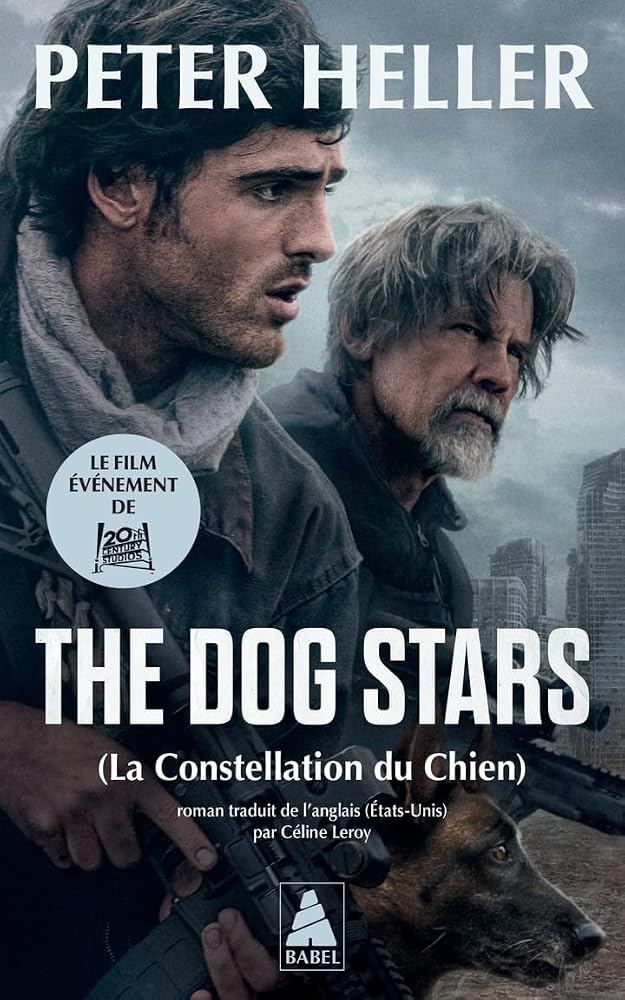 The dog stars = La constellation du chien par Peter Heller
