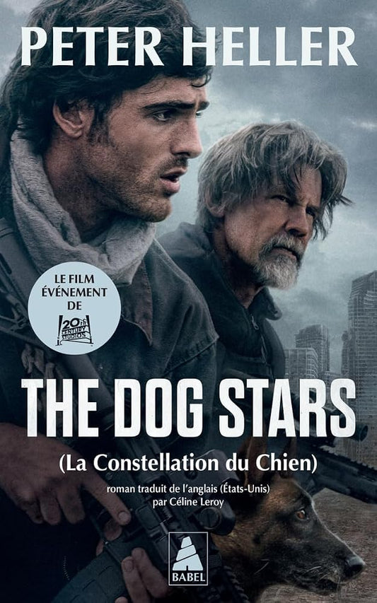 The dog stars = La constellation du chien par Peter Heller
