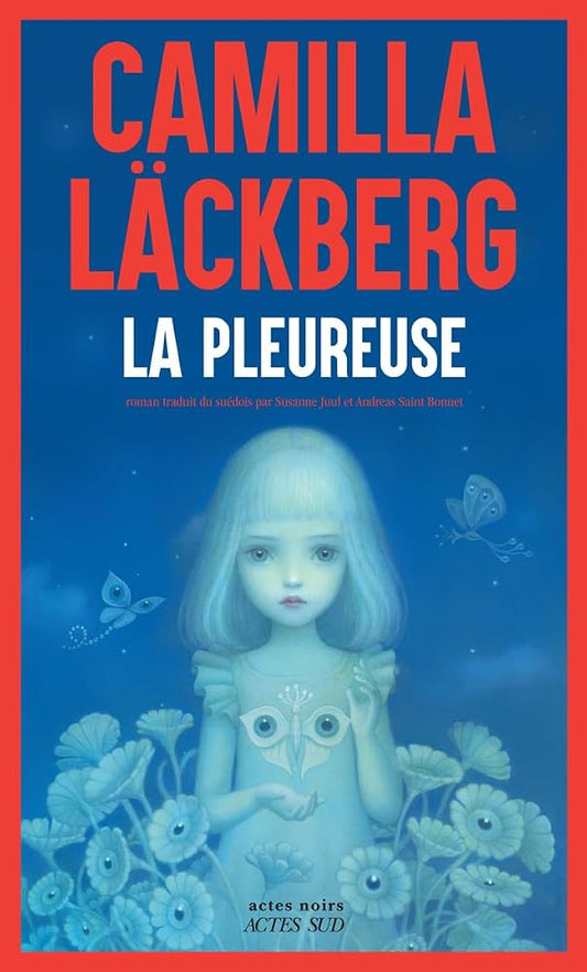 La pleureuse par Camilla Läckberg