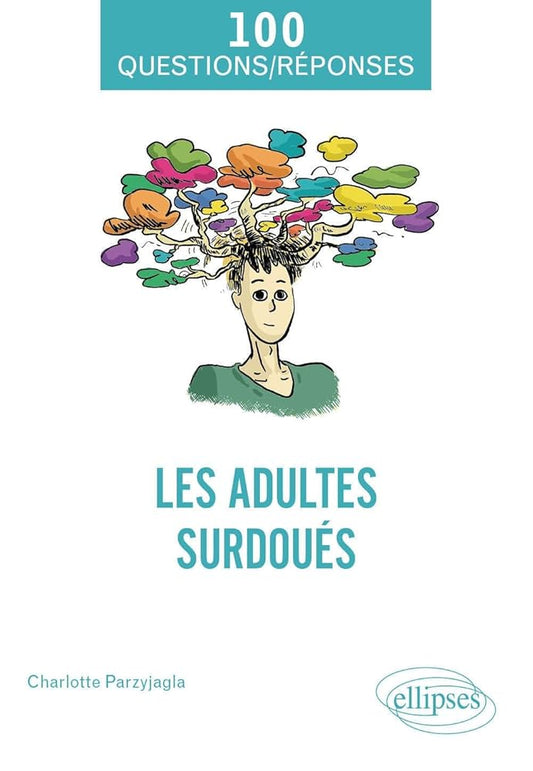 Les adultes surdoués par Charlotte Parzyjagla
