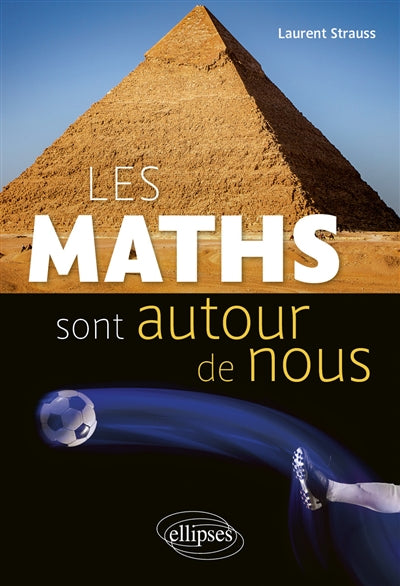 Les maths sont autour de nous par Laurent Strauss