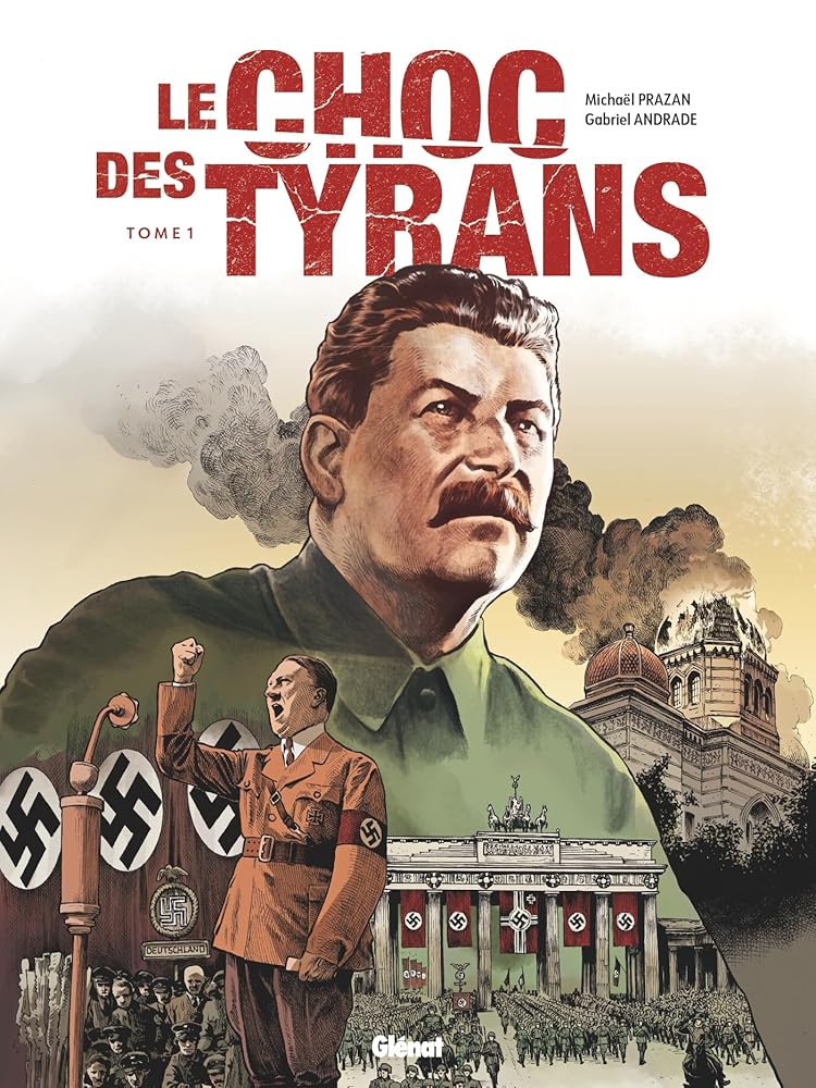 Le choc des tyrans : Hitler vs Staline, Vol. 1 par Michaël Prazan