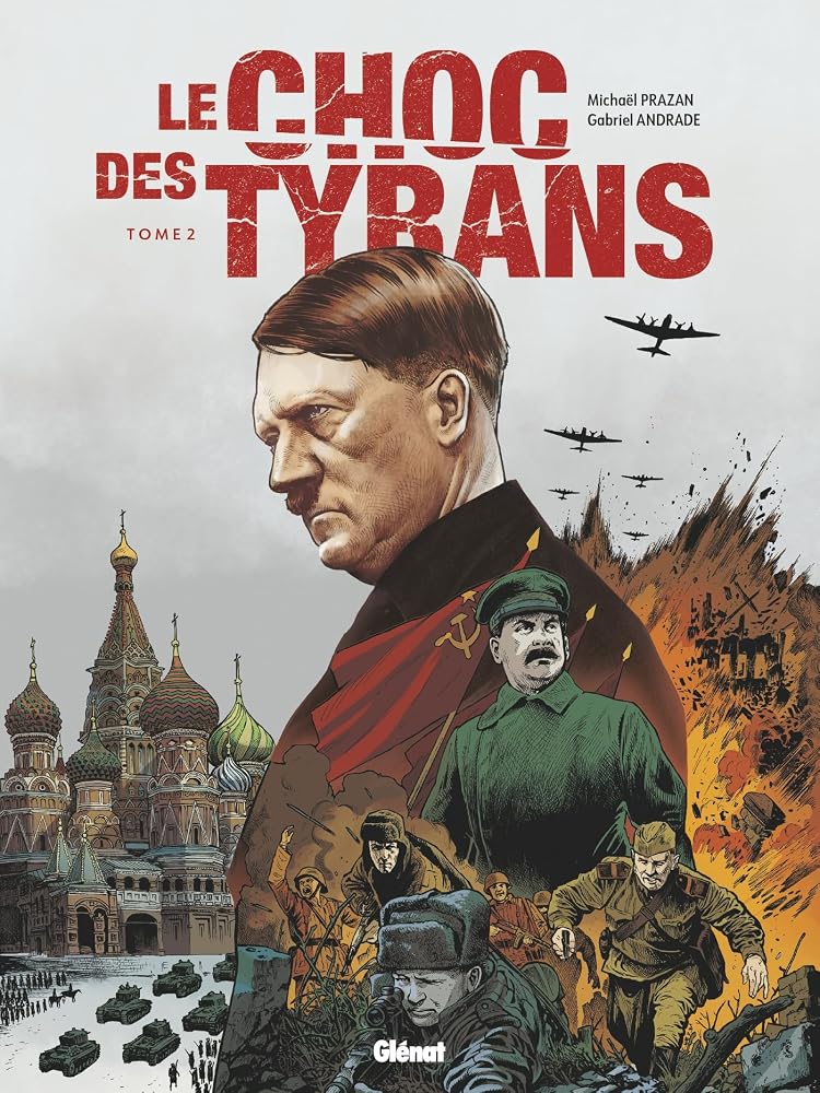 Le choc des tyrans : Hitler vs Staline, Vol. 2 par Michaël Prazan