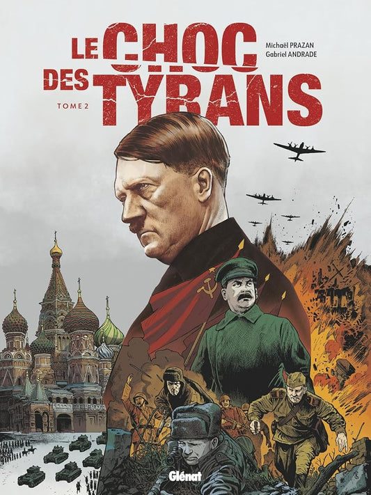 Le choc des tyrans : Hitler vs Staline, Vol. 2 par Michaël Prazan