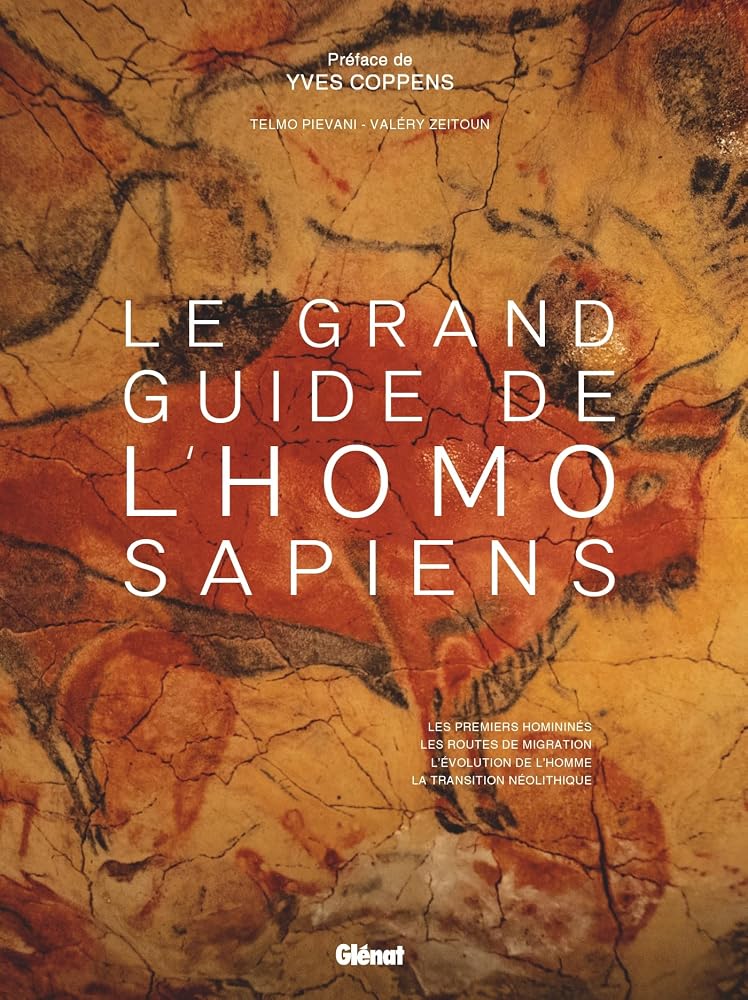 Le grand guide Homo Sapiens par Telmo Pievani, Valéry Zeitoun