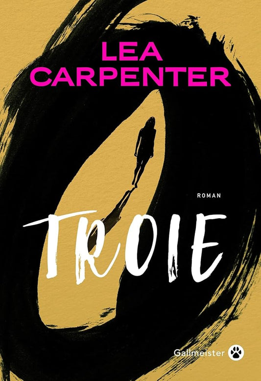 Troie par Lea Carpenter