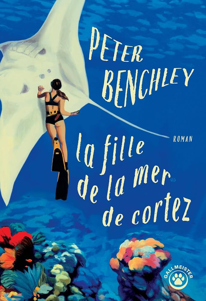 La fille de la mer de Cortez par Peter Benchley