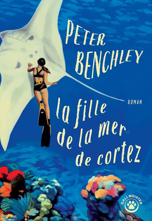 La fille de la mer de Cortez par Peter Benchley