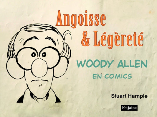 Angoisse & Légèreté Woody Allen en comics Stuart Hample