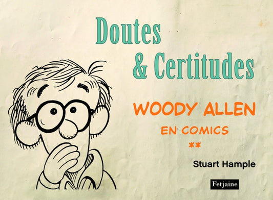 Woody Allen en comics : Doutes & Certitudes Stuart Hample