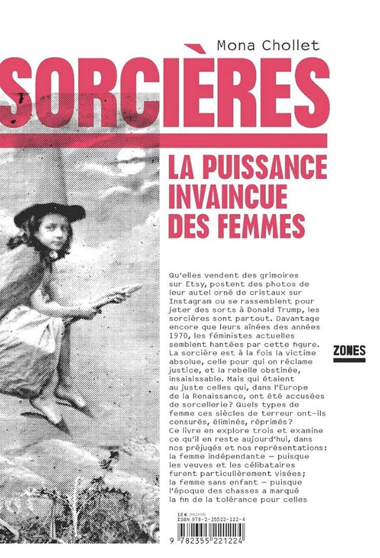 Sorcières: La puissance invaincue des femmes par Mona Chollet
