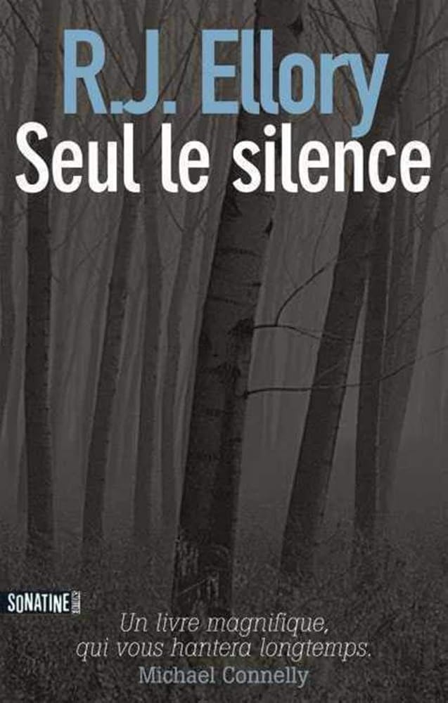 Seul le silence par R. J. Ellory 