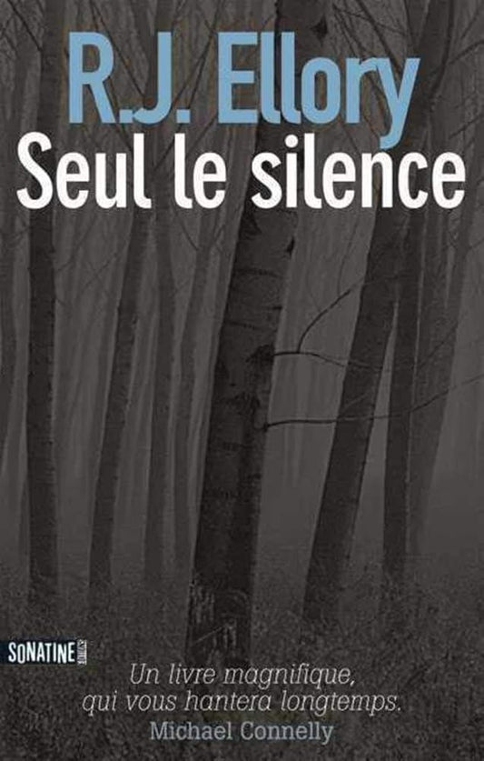 Seul le silence par R. J. Ellory 