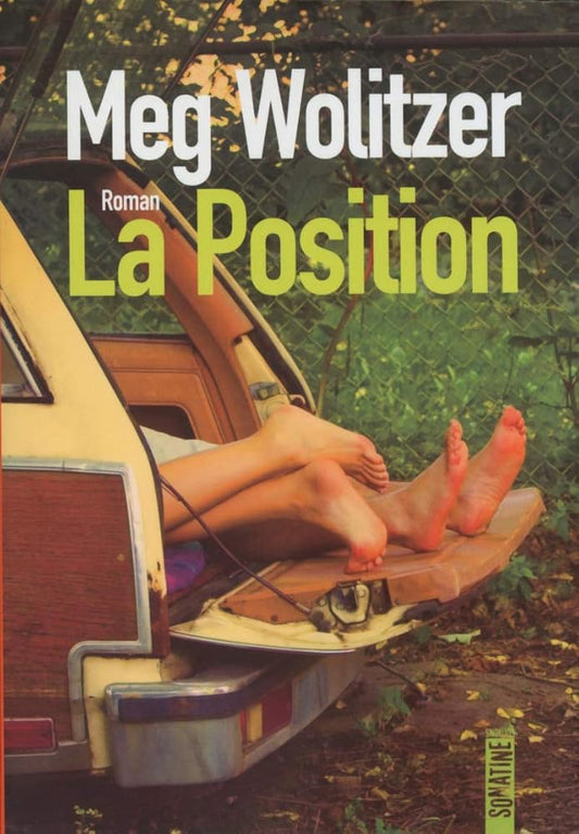 La position livre Meg Wolitzer