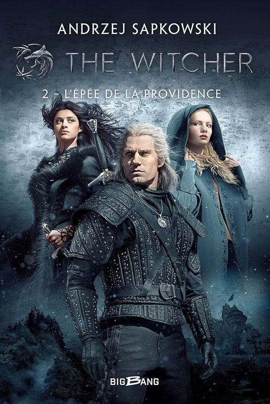 Le sorceleur = The Witcher, tome 2 : L'épée de la providence par Andrzej Sapkowski
