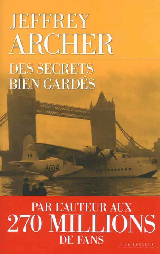 Chronique des Clifton, tome 3 : Des secrets bien gardés livre Jeffrey Archer