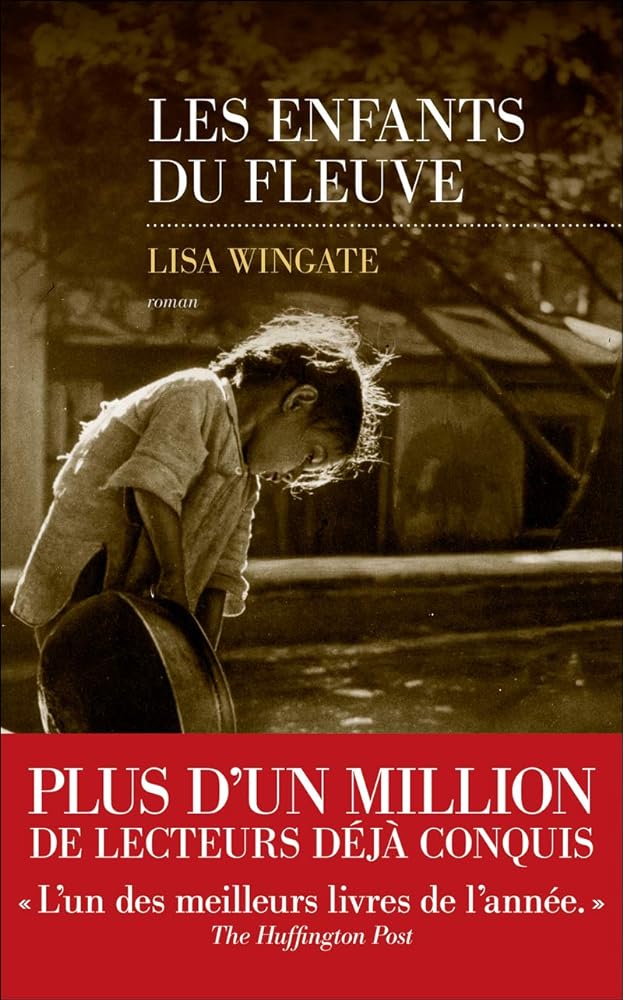 Les enfants du fleuve livre Lisa Wingate