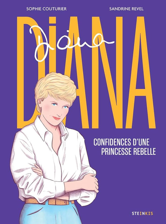 Diana - Confidences d'une princesse rebelle par Sophie Couturier et Sandrine Revel