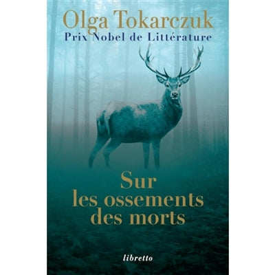 Sur les ossements des morts par Olga Tokarczuk