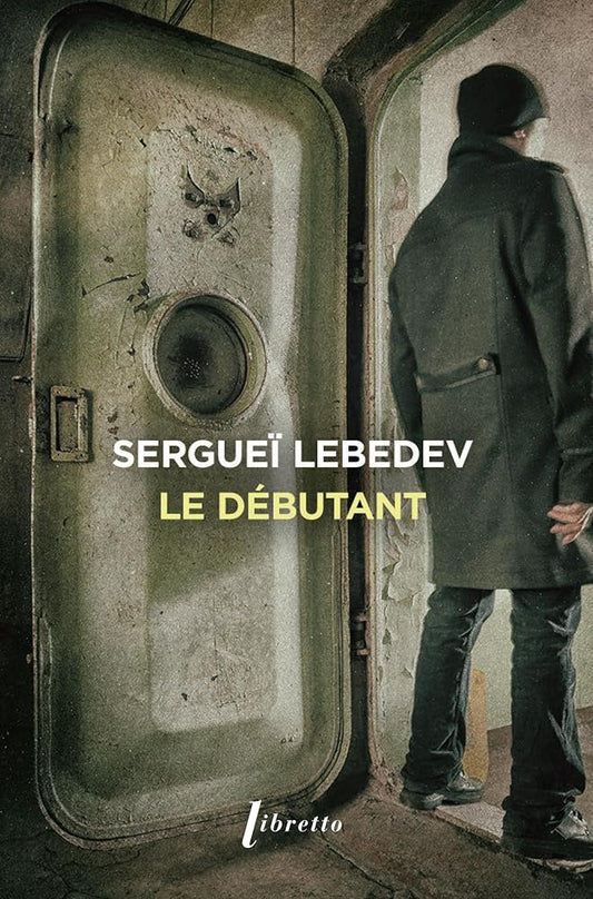 Le débutant par Sergueï Lebedev 