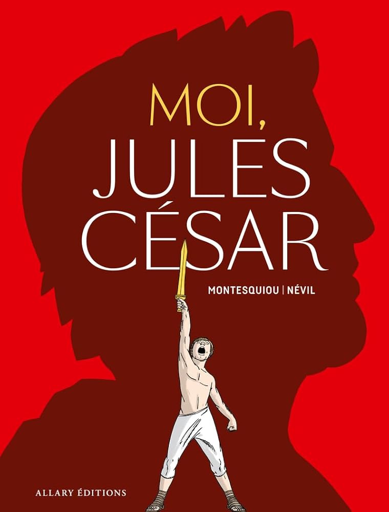 Moi, Jules César Montesquiou et Névil