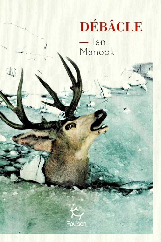 Débâcle Ian Manook