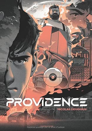 Providence par Nicolas Dehghani