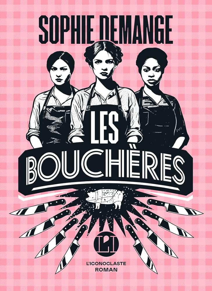 Les bouchères par Sophie Demange