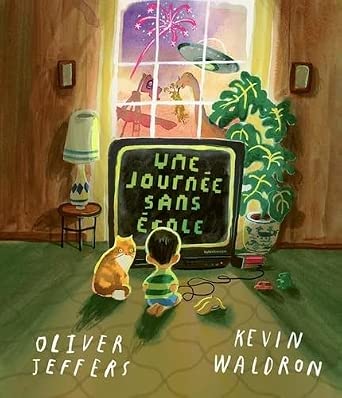 Une journée sans école par Oliver Jeffers