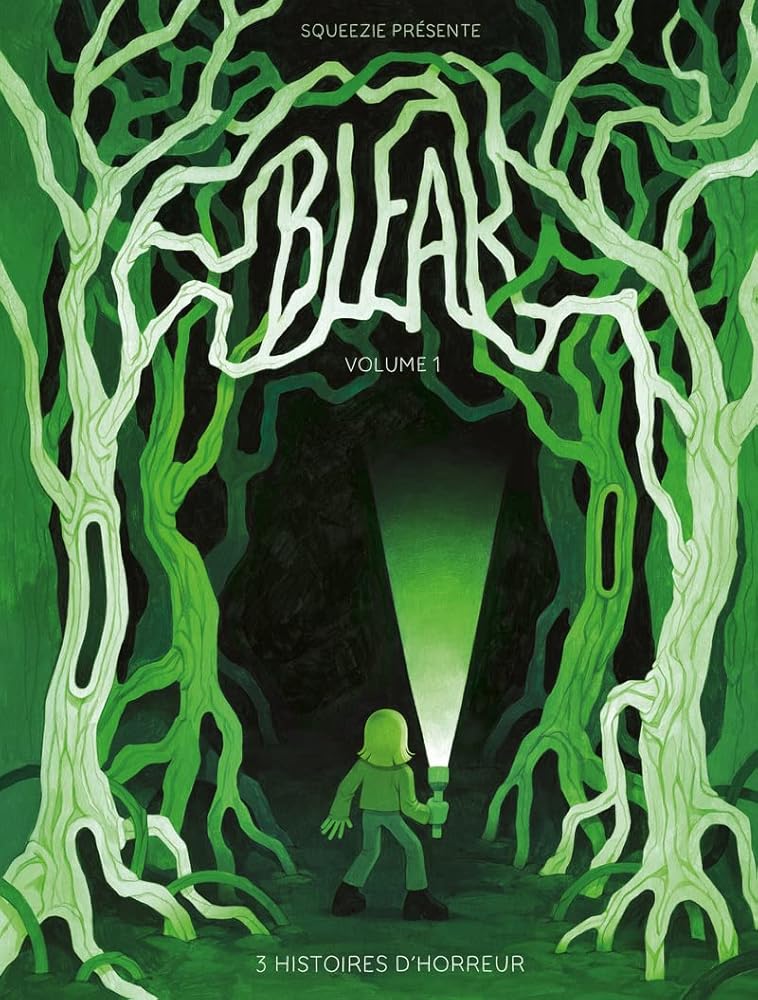 Bleak, volume 1 : 3 histoires d'horreur  livre