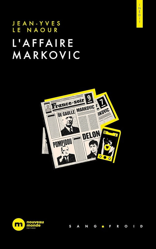 L'affaire Markovic par Jean-Yves Le Naour