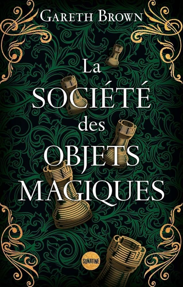 La société des objets magiques par Gareth Brown